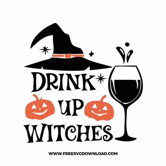 Drink up witches free SVG & PNG, SVG Free Download,  SVG for Cricut Design Silhouette, svg files for cricut, halloween free svg, spooky svg
