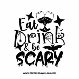 Eat drink and be scary cat 2 free SVG & PNG, SVG Free Download,  SVG for Cricut Design Silhouette, svg files for cricut, halloween free svg, spooky svg