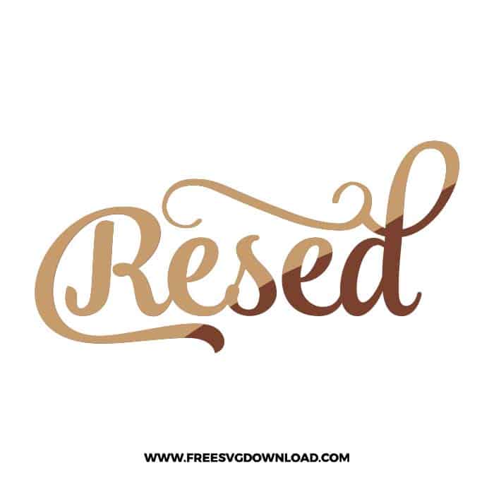 resed Download, SVG for Cricut Design Silhouette, quote svg, inspirational svg, motivational svg,