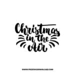 Christmas in the Air SVG & PNG, SVG Free Download, svg files for cricut, Merry Christmas SVG, Santa svg, Christmas ornaments svg