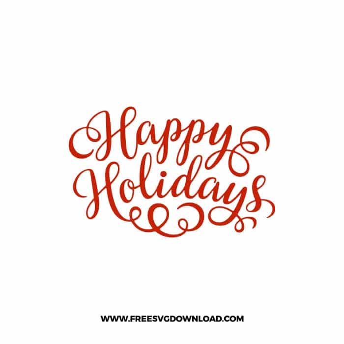 Happy Holidays Calligraph 2 SVG & PNG, SVG Free Download, svg files for cricut, Merry Christmas SVG, Santa svg, Christmas ornaments svg