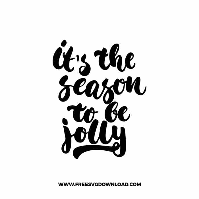 It's the Season to Be Jolly SVG & PNG, SVG Free Download, svg files for cricut, Merry Christmas SVG, Santa svg, Christmas ornaments svg