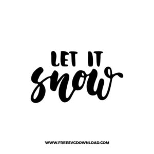 Let It Snow Quotes Free SVG File
