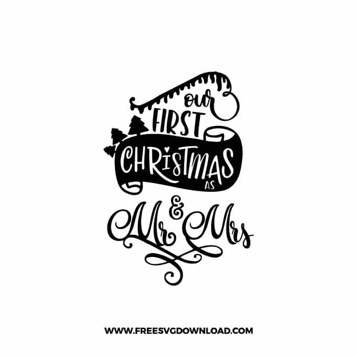 Our first Christmas as Mr & Mrs SVG & PNG, SVG Free Download, svg files for cricut, Merry Christmas SVG, Santa svg, Christmas ornaments svg