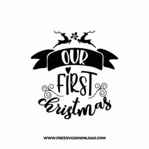 Our First Christmas SVG & PNG, SVG Free Download, svg files for cricut, Merry Christmas SVG, Santa svg, Christmas ornaments svg