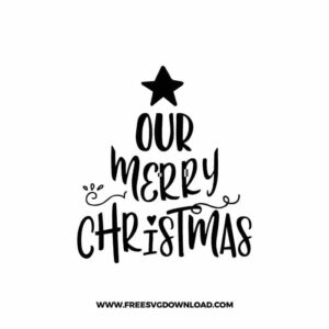 Our Merry Christmas SVG & PNG, SVG Free Download, svg files for cricut, Merry Christmas SVG, Santa svg, Christmas ornaments svg