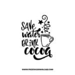 Save Water Drink Cocoa 2 SVG & PNG, SVG Free Download, svg files for cricut, Merry Christmas SVG, Santa svg, Christmas ornaments svg