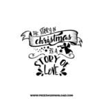 The Story of Christmas Is a Story of Love SVG & PNG, SVG Free Download, svg files for cricut, Merry Christmas SVG, Santa svg