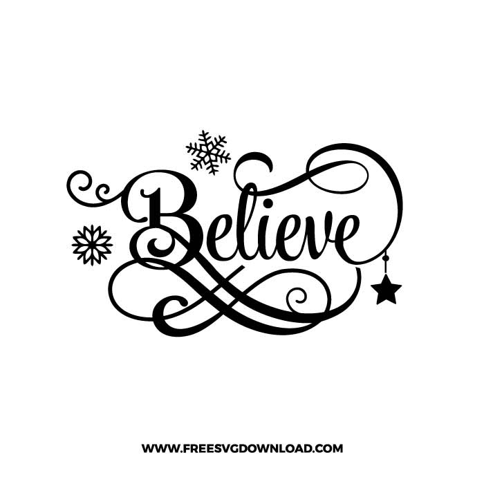 Believe SVG & PNG, SVG Free Download, SVG for Cricut Design Silhouette, svg files for cricut, quotes svg, popular svg, funny svg, Merry Christmas SVG, holiday svg, Santa svg, snow flake svg, candy cane svg, Christmas tree svg, Christmas ornament svg, Christmas quotes