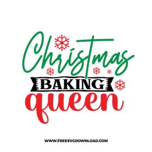 Christmas baking queen SVG & PNG, SVG Free Download,  SVG for Cricut Design Silhouette, svg files for cricut, quotes svg, popular svg, funny svg, Merry Christmas SVG, holiday svg, Santa svg, snow flake svg, candy cane svg, Christmas tree svg, christmas ornament svg