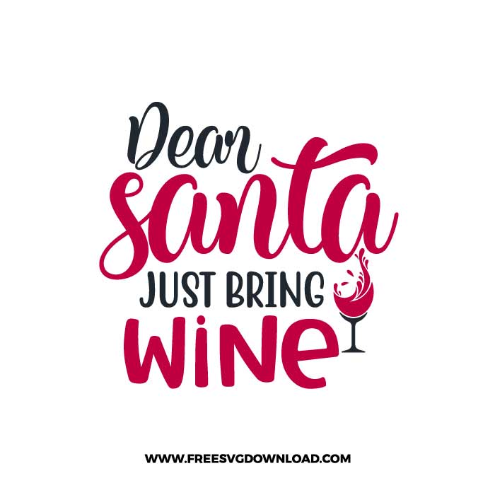 humor cut file cricut Christmas seasonal png and jpg file svg Santa color black Dear Santa: so this year is wine ok? digital download