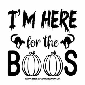 I'm here for the boos pumpkin free SVG & PNG, SVG Free Download,  SVG for Cricut Design Silhouette, svg files for cricut, halloween free svg, spooky svg