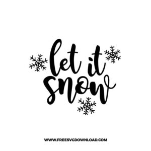 Let It Snowflakes Free SVG File