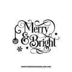 Merry and bright SVG & PNG, SVG Free Download, SVG for Cricut Design Silhouette, svg files for cricut, quotes svg, popular svg, funny svg, Merry Christmas SVG, holiday svg, Santa svg, snow flake svg, candy cane svg, Christmas tree svg, Christmas ornament svg, Christmas quotes