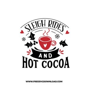 Sleigh Rides And Hot Cocoa Free SVG File