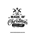 The magic of Christmas never ends SVG & PNG, SVG Free Download, SVG for Cricut Design Silhouette, svg files for cricut, quotes svg, popular svg, funny svg, Merry Christmas SVG, holiday svg, Santa svg, snow flake svg, candy cane svg, Christmas tree svg, Christmas ornament svg, Christmas quotes