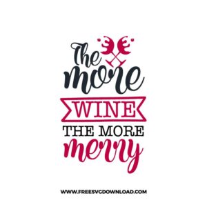 The more wine the more merry SVG & PNG, SVG Free Download,  SVG for Cricut Design Silhouette, svg files for cricut, quotes svg, popular svg, funny svg, Merry Christmas SVG, holiday svg, Santa svg, snow flake svg, candy cane svg, Christmas tree svg, christmas ornament svg