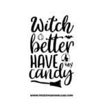 Witch better have candy broom free SVG & PNG, SVG Free Download,  SVG for Cricut Design Silhouette, svg files for cricut, halloween free svg, spooky svg