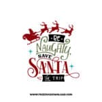 Be naughty save Santa the trip SVG & PNG, SVG Free Download, svg files for cricut, christmas free svg, christmas ornament svg