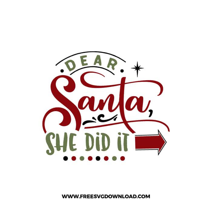 Dear Santa she did it SVG & PNG, SVG Free Download, svg files for cricut, christmas free svg, christmas ornament svg