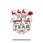 I've been good-ish all year SVG & PNG, SVG Free Download, svg files for cricut, christmas free svg, christmas ornament svg