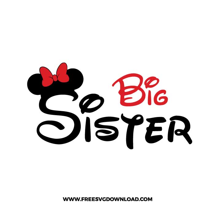 Minnie Mouse Big Sister Svg Dxf File Big Sister Shirt Svg Design Cute Sisters Shirts Big Sis Svg Big Sister Iron On Disney Sister Shirts Svg