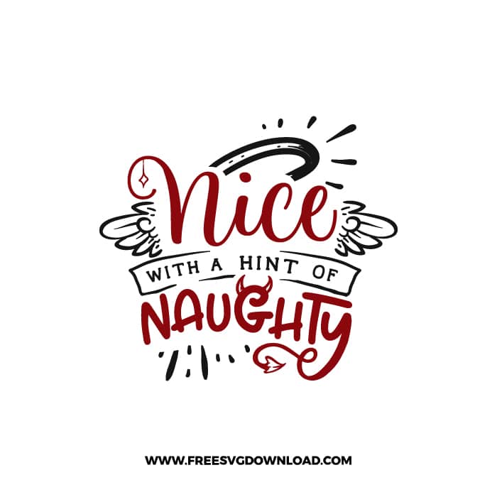 Nice with a hint of naughty SVG & PNG, SVG Free Download, svg files for cricut, christmas free svg, christmas ornament svg