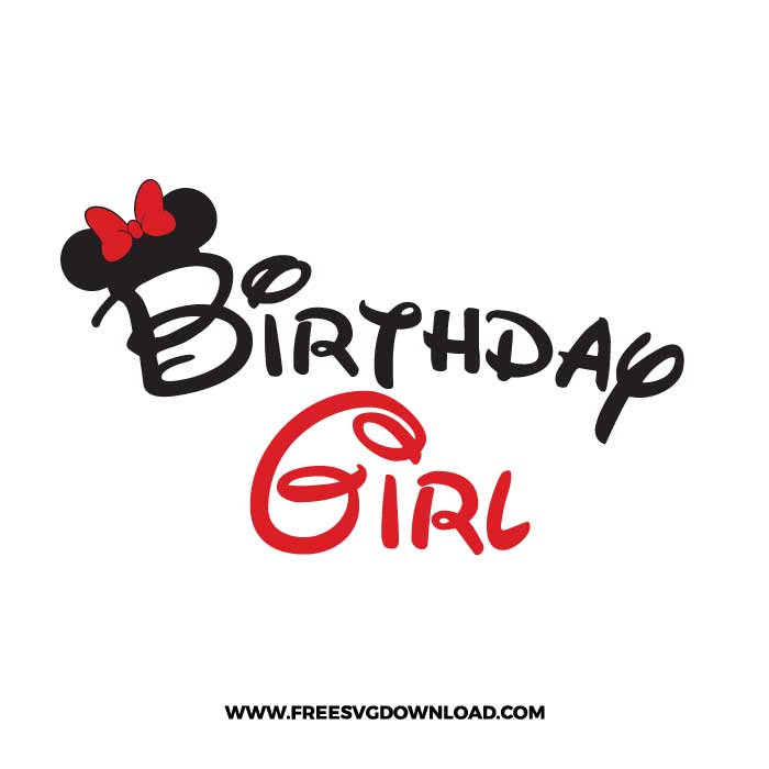 Minnie Birthday Girl SVG & PNG, SVG Free Download, disney svg, mickey mouse svg, mickey head svg, baby mickey svg, baby svg, minnie mouse svg, mickey mouse birthday svg, minnie svg, disneyland svg, mickey ears svg, kids svg