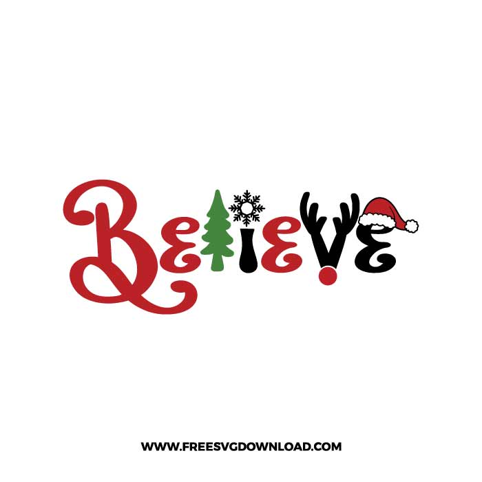 Christmas Believe SVG & PNG free cut files - Free SVG Download