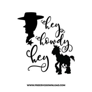 Hey howdy hey Toy Story SVG & PNG, SVG Free Download, svg files for cricut, svg files for Silhouette, separated svg, trending svg, disney svg, toy story svg, woody svg, buzz lightyear svg, forky svg, toy story png, alien svg, andy svg, disneyland svg, birthday svg, svg for kids
