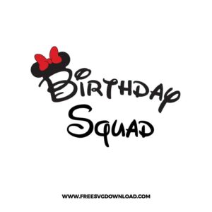 Minnie Birthday Squad SVG & PNG, SVG Free Download, disney svg, mickey mouse svg, mickey head svg, baby mickey svg, baby svg, minnie mouse svg, mickey mouse birthday svg, minnie svg, disneyland svg, mickey ears svg, kids svg