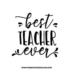 Best Teacher Ever 3 SVG & PNG