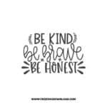 Be Kind Be Brave Be Honest free SVG & PNG, SVG Free Download, SVG for Cricut Design Silhouette, quote, inspirational svg, motivational svg,