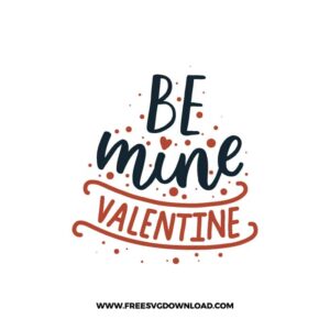 Be Mine Valentine 3 SVG & PNG, SVG Free Download, SVG for Cricut Design, love svg, valentines day svg, be my valentine svg