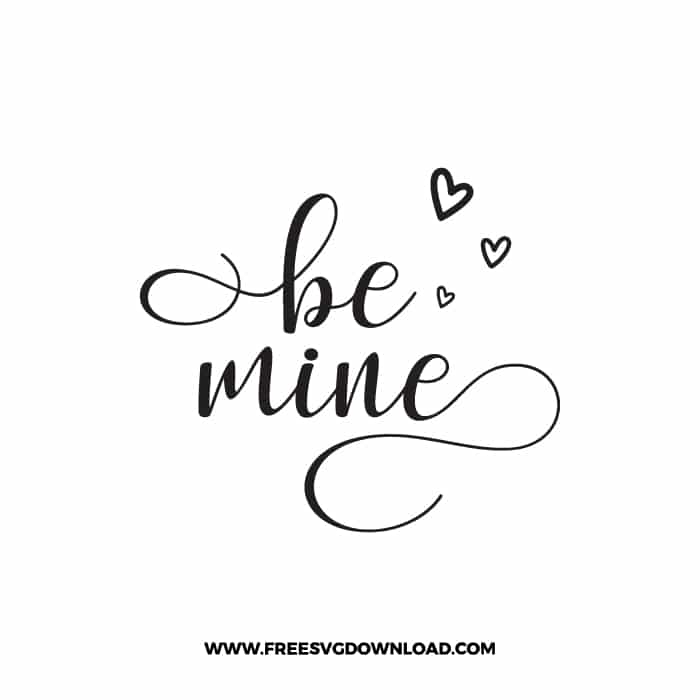Be Mine SVG & PNG, SVG Free Download, SVG for Cricut Design Silhouette, love svg, valentines day svg, be my valentine svg