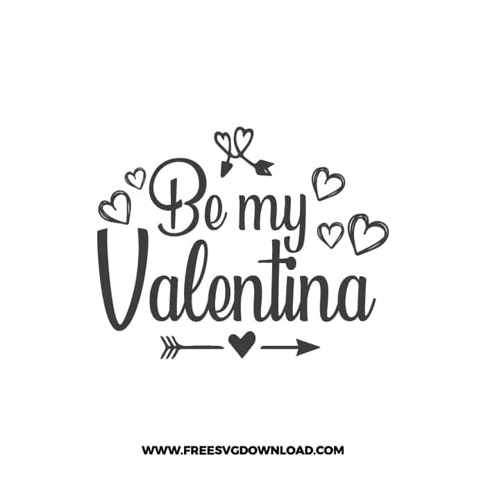 Be My Valentina SVG & PNG, SVG Free Download, SVG for Cricut Design, love svg, valentines day svg, be my valentine svg