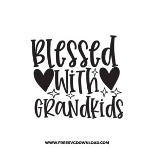 Blessed With Grandkids SVG & PNG, SVG Free Download,  SVG for Cricut Design Silhouette, svg files for cricut, mom life svg, mom svg