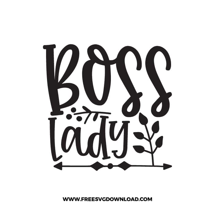 Boss Lady SVG & PNG, SVG Free Download,  SVG for Cricut Design Silhouette, svg files for cricut, mom life svg, mom svg
