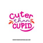 Cuter Than Cupid 3 SVG & PNG, SVG Free Download, SVG for Cricut Design, love svg, valentines day svg, be my valentine svg