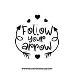 Follow Your Arrow SVG & PNG, SVG Free Download, SVG for Cricut Design Silhouette, love svg, valentines day svg, be my valentine svg