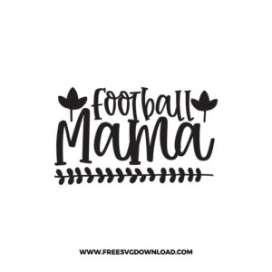 Football Mama SVG & PNG, SVG Free Download,  SVG for Cricut Design Silhouette, svg files for cricut, mom life svg, mom svg