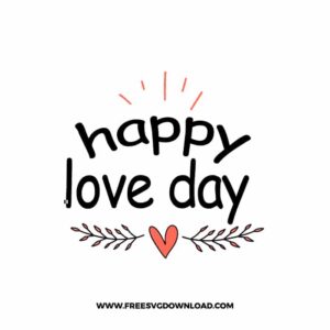 Happy Love Day Free SVG File