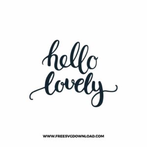 Hello Lovely Free SVG File