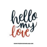 Hello My Love SVG & PNG, SVG Free Download, SVG for Cricut Design, love svg, valentines day svg, be my valentine svg
