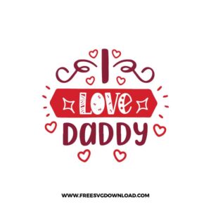 I Love Daddy Free SVG File