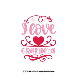I Love Grandma Cricut Free SVG File