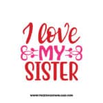 I Love My Sister SVG & PNG, SVG Free Download, SVG for Cricut Design, love svg, valentines day svg, be my valentine svg
