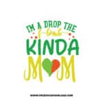 I'm A Drop The F-Bomb Kinda Mom SVG & PNG, SVG Free Download,  SVG for Cricut Design Silhouette, svg files for cricut, mom life svg, mom svg