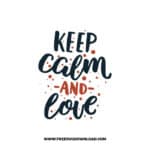 Keep Calm And Love SVG & PNG, SVG Free Download, SVG for Cricut Design, love svg, valentines day svg, be my valentine svg