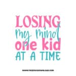 Losing My Mind One Kid At A Time SVG & PNG, SVG Free Download,  SVG for Cricut Design Silhouette, svg files for cricut, mom life svg